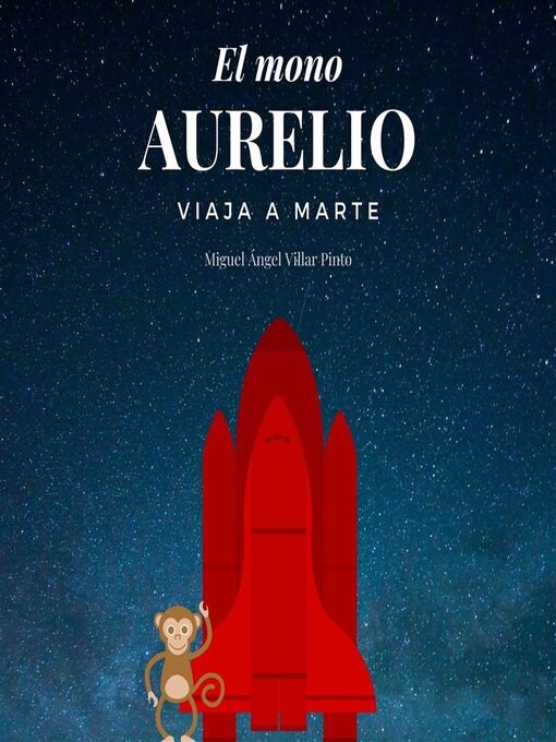 Cover image for El mono Aurelio viaja a Marte